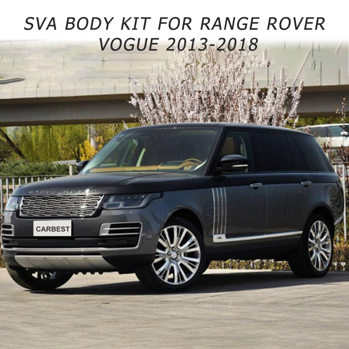 SVA BODY KIT FOR RANGE ROVER VOGUE 2013-2018