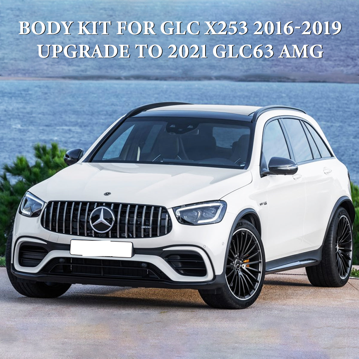 THE BODY KIT FOR MERCEDES BENZ GLC-CLASS X253 2016-2019 UPGRADE TO 2021 GLC63 AMG STYLE