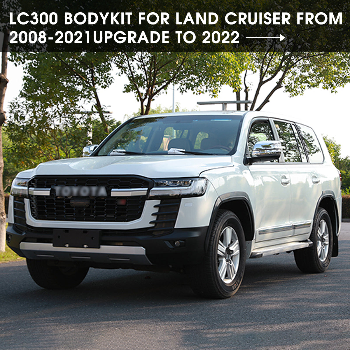 THE BODY KIT FOR LAND CRUISER LC200 2008-2021 UPGRADE TO LC300 2022 GR STYLE