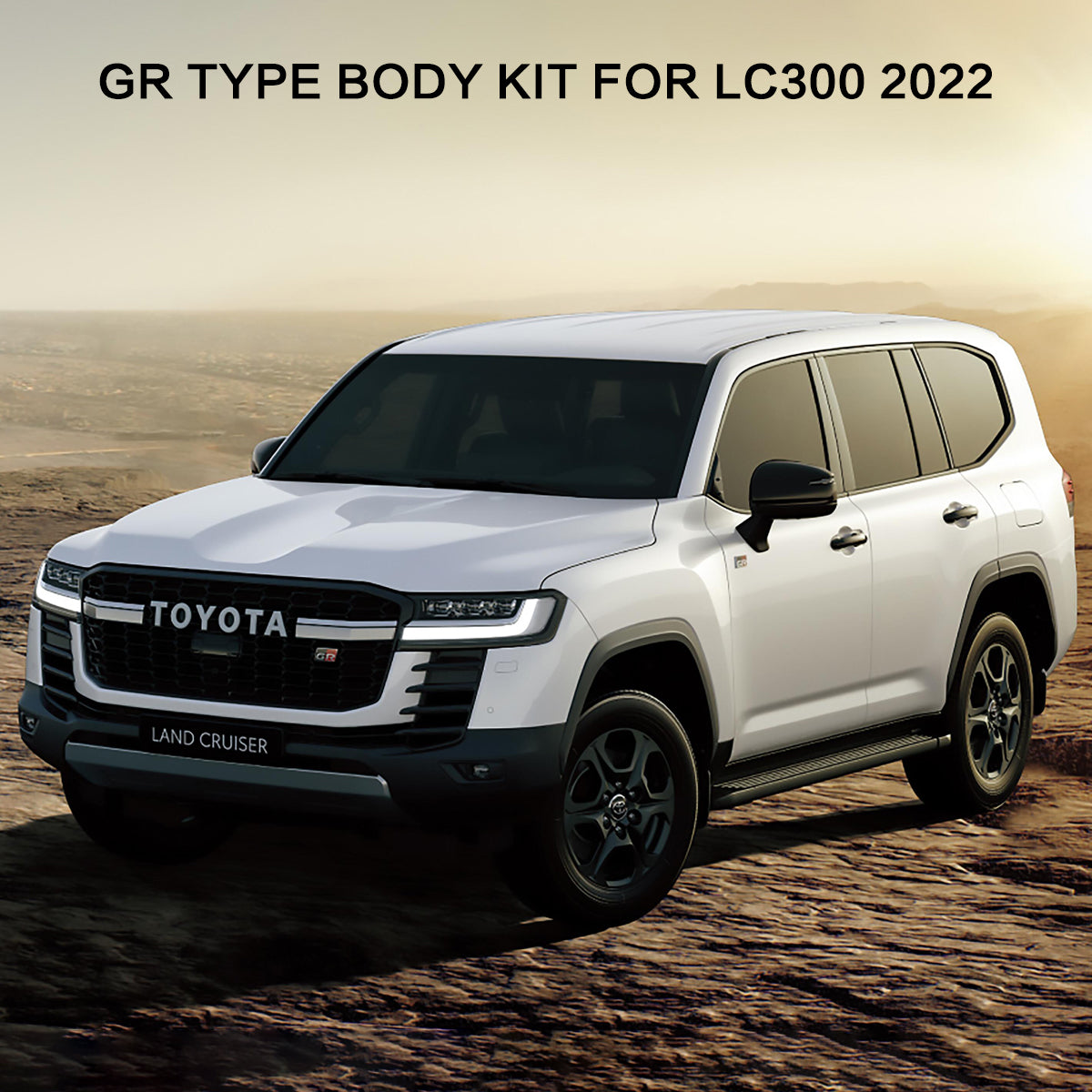 GR TYPE BODY KIT FOR LC300 2023