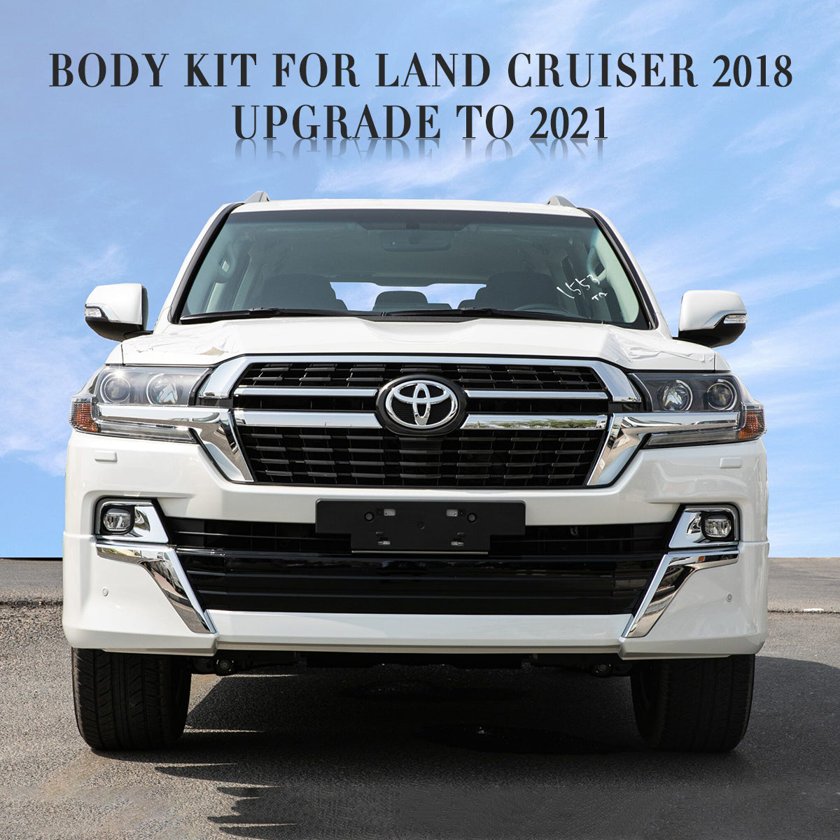 BODY KIT FOR LAND CRUISER 2018 UPGRADE TO 2021